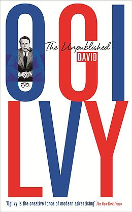 E-Book (epub) The Unpublished David Ogilvy von David Ogilvy