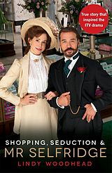 eBook (epub) Shopping, Seduction & Mr Selfridge de Lindy Woodhead