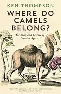 E-Book (epub) Where Do Camels Belong? von Ken Thompson