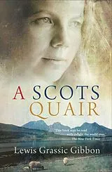 Kartonierter Einband A Scots Quair von Grassic Gibbon Lewis