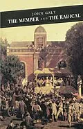 E-Book (epub) The Member and the Radical von John Galt
