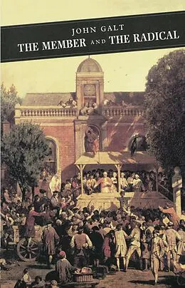 E-Book (epub) The Member and the Radical von John Galt
