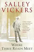 E-Book (epub) Where Three Roads Meet von Salley Vickers