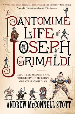 E-Book (epub) The Pantomime Life of Joseph Grimaldi von Andrew Mcconnell Stott