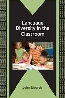 eBook (pdf) Language Diversity in the Classroom de John EDWARDS