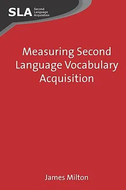 E-Book (epub) Measuring Second Language Vocabulary Acquisition von James Milton