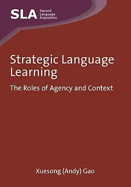E-Book (epub) Strategic Language Learning von Xuesong (Andy) Gao