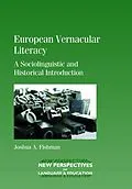 E-Book (epub) European Vernacular Literacy von Joshua A. Fishman