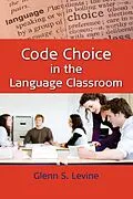 E-Book (epub) Code Choice in the Language Classroom von Glenn S. Levine