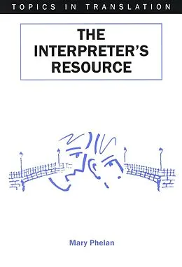 E-Book (epub) The Interpreter's Resource von Mary Phelan