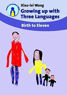 E-Book (epub) Growing up with Three Languages von Xiao-Lei Wang