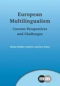E-Book (epub) European Multilingualism von Rosita Rindler Schjerve, Eva Vetter