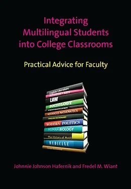 E-Book (epub) Integrating Multilingual Students into College Classrooms von Johnnie Johnson Hafernik, Fredel M. Wiant