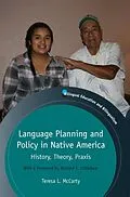 ePUB Language Planning and Policy in Native America von Teresa L. Mccarty