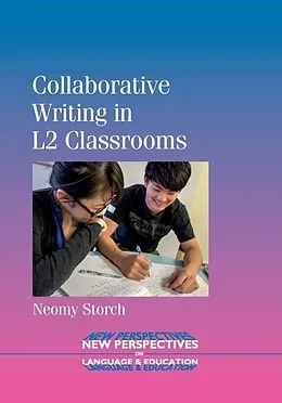 E-Book (epub) Collaborative Writing in L2 Classrooms von Neomy Storch