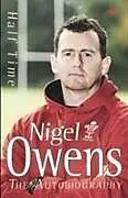 Kartonierter Einband Half Time - The Autobiography (Paperback) von Nigel Owens