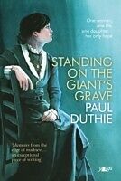 eBook (epub) Standing On The Giant's Grave de Paul Duthie