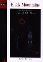 eBook (epub) Black Mountains - The Recollections of a South Wales Miner de David Barnes