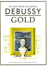 Claude Debussy Notenblätter The easy Piano Collection Debussy Gold