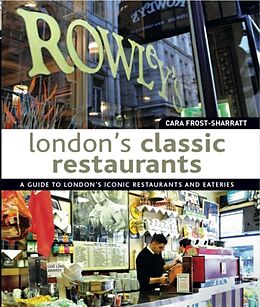 Kartonierter Einband London's Classic Restaurants von Cara Frost-Sharratt