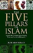 Couverture cartonnée The Five Pillars of Islam de Musharraf Hussain