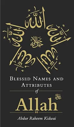 E-Book (epub) Blessed Names and Attributes of Allah von Abdur Raheem Kidwai