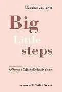 Kartonierter Einband Big Little Steps von Mathilde Loujayne