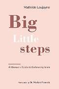 Couverture cartonnée Big Little Steps de Mathilde Loujayne