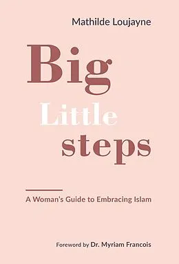 E-Book (epub) Big Little Steps von Loujayne Mathilde