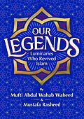 E-Book (epub) Our Legends von Waheed Wahab Abdul, Rasheed Mustafa