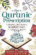 Couverture cartonnée The Qur'anic Prescription de Madiha M. Saeed