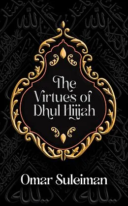 E-Book (epub) The Virtues of Dhul Hijjah von Suleiman Omar