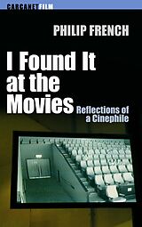 E-Book (epub) I Found it at the Movies von Philip French
