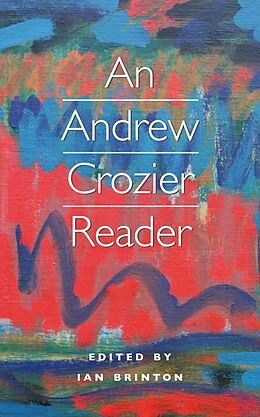 E-Book (epub) An Andrew Crozier Reader von Andrew Crozier