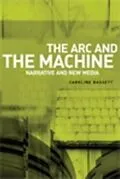 E-Book (epub) arc and the machine von Caroline Bassett