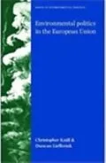 E-Book (epub) Environmental politics in the European Union von Christoph Knill
