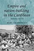 E-Book (pdf) Empire and nation-building in the Caribbean von Mary Chamberlain