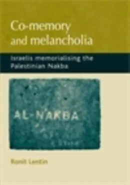 E-Book (epub) Co-memory and melancholia von Ronit Lentin