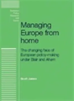 E-Book (epub) Managing Europe from Home von Scott James