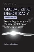 E-Book (pdf) Globalizing democracy von Katherine Fierlbeck