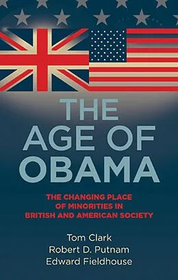 E-Book (epub) The age of Obama von Tom Clark, Robert D. Putnam, Edward Fieldhouse