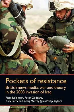 E-Book (epub) Pockets of resistance von Piers Robinson, Peter Goddard, Katy Parry