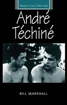 E-Book (epub) André Téchiné von Bill Marshall