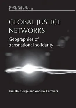 E-Book (epub) Global justice networks von Paul Routledge, Andrew Cumbers