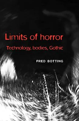 ePUB Limits of horror von Fred Botting