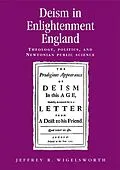 E-Book (epub) Deism in Enlightenment England von Jeffrey Wigelsworth