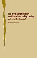 E-Book (epub) Re-evaluating Irish national security policy von Michael Mulqueen