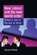 E-Book (epub) New Labour and the New World Order von Steven Kettell