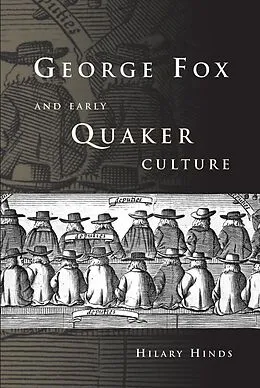 E-Book (epub) George Fox and Early Quaker Culture von Hilary Hinds