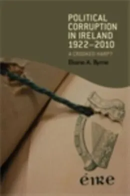 E-Book (epub) Political corruption in Ireland 1922-2010 von Elaine Byrne